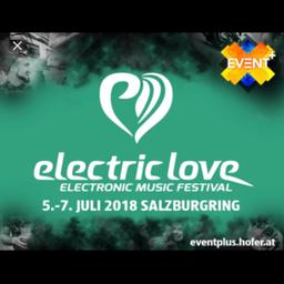 Biete mehrere 3-Tagespässe für Electric Love 5. -7. Juli in Salzburg, Eur 159 pro Pass