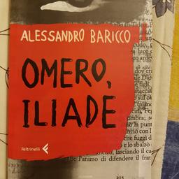 Vendo libro Omero Iliade di Alessandro Baricco. in perfette condizioni. Disponibile a spedire con piego libri al costo di 1.28