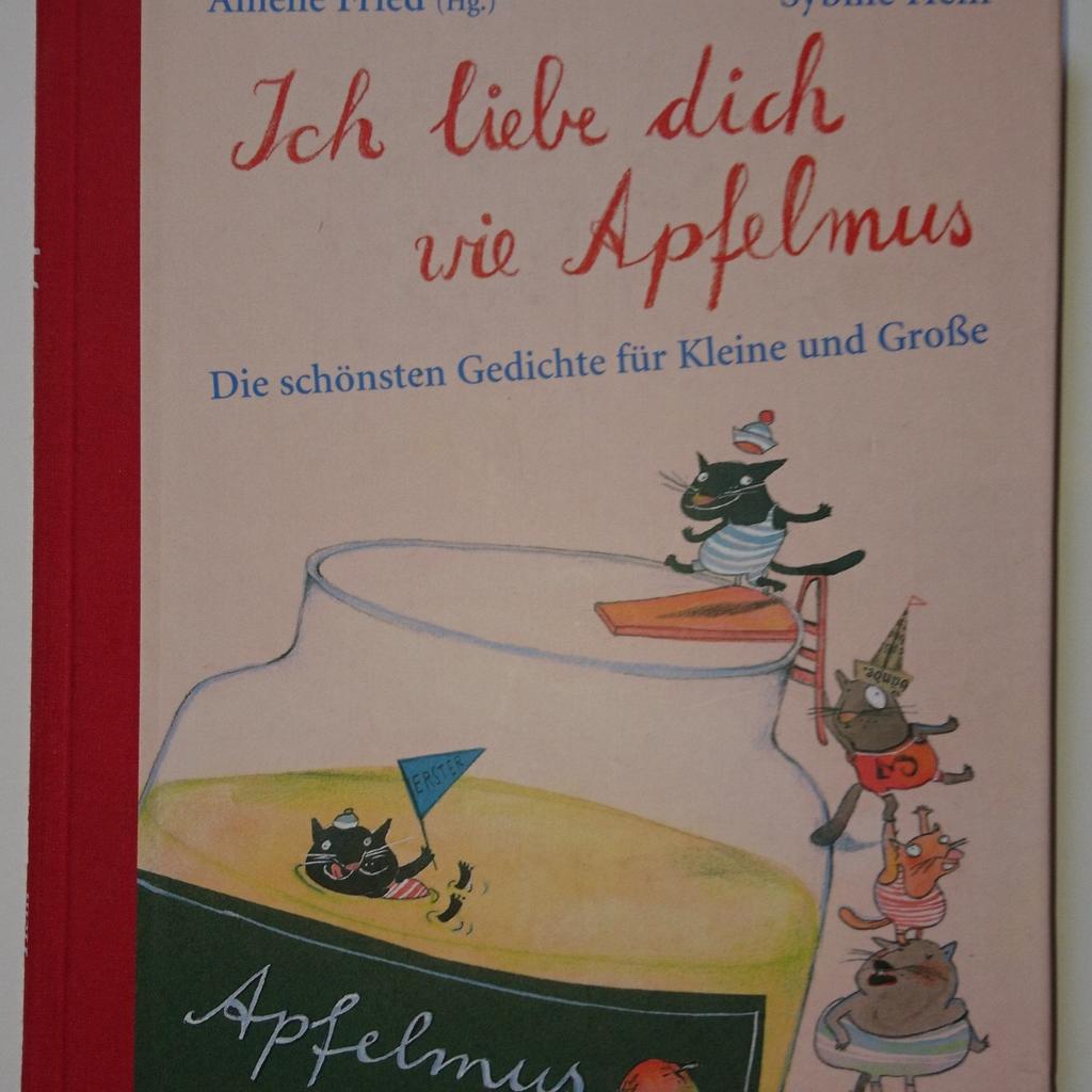 Ich liebe dich wie Apfelmus von Amelie Fried in 71384 Weinstadt für € 7