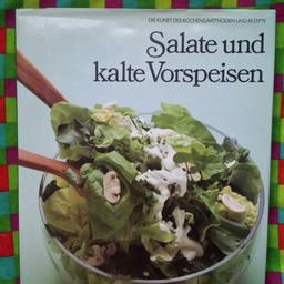 "Salate und kalte Vorspeisen" Die Kunst des Kochens/ Methoden und Rezepte. Time-Life Bücher - Amsterdam 1980
Sehr gepflegter Zustand!