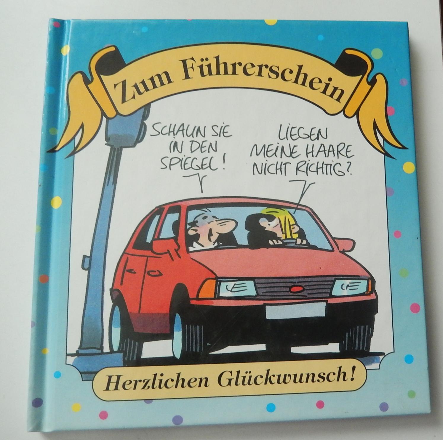 Zum Führerschein Herzlichen Glückwunsch in 67368 Westheim für € 2,50