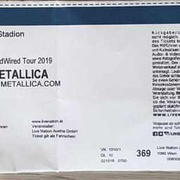 2 x Ticket für Metallica 
Stehplatz 
16 August 

Übergabe in Wiener Neustadt möglich