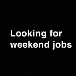 I’m 15 looking for any job on weekends 
If you know anyone that needs someone mention me
Thank you