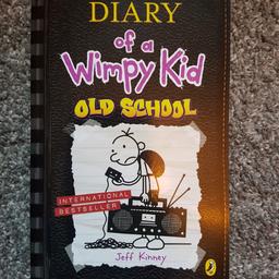 Brand new, perfect condition has never been read. Old School Diary of a wimpy kid. Payment on collection.