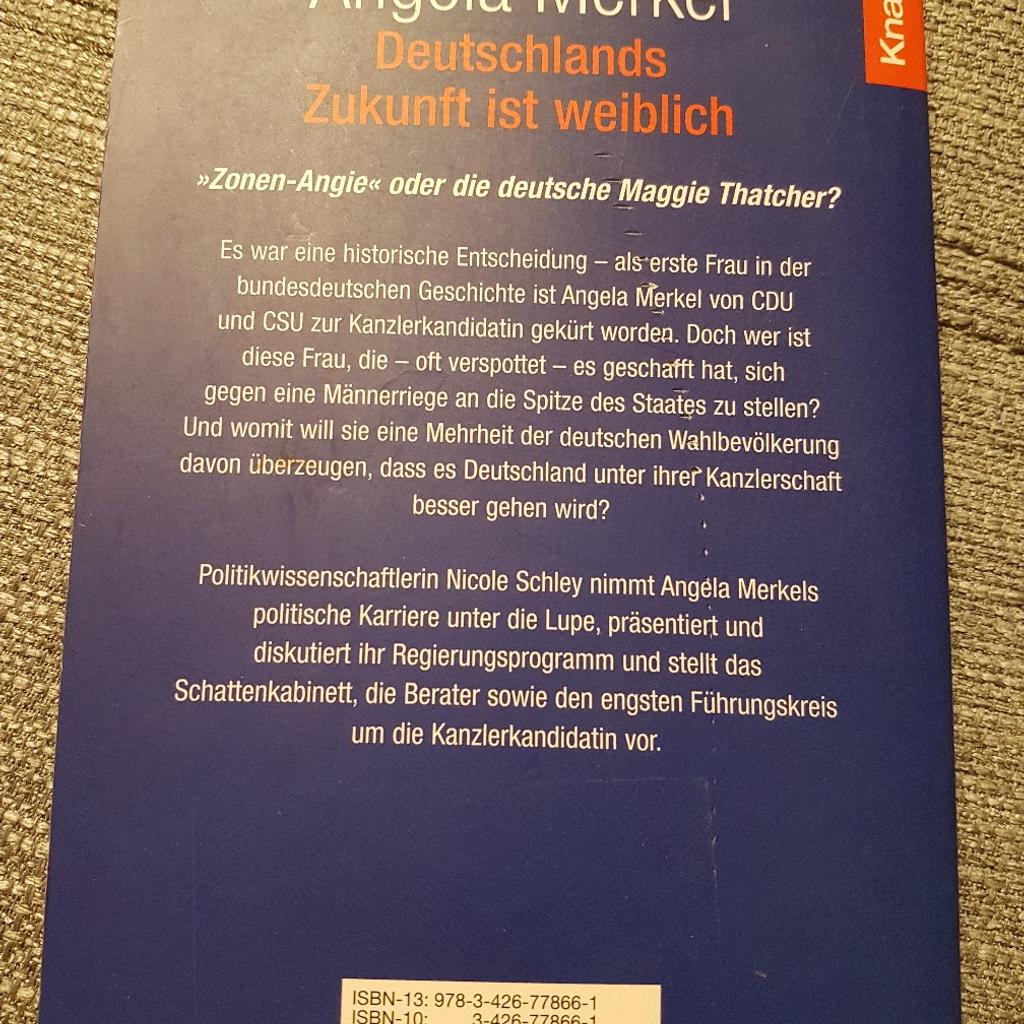 Angela Merkel Deutschlands Zukunft ist weiblich, Taschenbuch mit 206 Seiten und mehreren Bildern drin. Versand 1,90 Euro als Büchersendung.