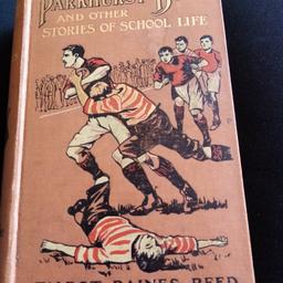 Old book 1907 on PARKHURST BOYS and other Stories of School Life.
BUYER TO COLLECT FROM....
ROCHFORD WAY, WALTON ON THE NAZE
NO POSTAGE..... NO OFFERS