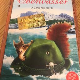 Der vierte Alpenkrimi von Jörg Maurer mit dem Titel „Oberwasser“.  Kein Mängelexemplar aber mit Gebrauchsspuren. Nichtraucherhaushalt.