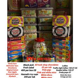 I have many many sweets available 
Here in this listing 
Chewey bars 
Vimto
Refresher
Drumstick
Icy cups
Chocolates 
Pink pigs 
Pink and white mice
White discs/stars
Chocolate discs/stars
Lollies
Fruity lollies 130 £7
Double lollies 130 £7
Traffic light lollies 150 £7.50
Fruit salad and black jacks 400 £8
Vimto Bon bons 12 bags 165g £12