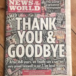 Original last published News of the world newspaper
Dated 10th July 2011
In good condition
Contact free collection north cheam
I will not post 