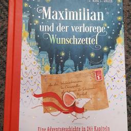 Buch Weihnachten 
Maximilian und der verlorene Wunschzettel 
arsedition
Neupreis 18 €