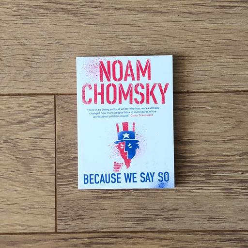 Buy & Sell Lancashire Chorley - Photos for Because We Say So by Noam Chomsky