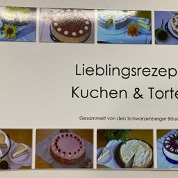 Buch: Lieblingsrezepte Kuchen & Torten gesammelt von Schwarzenberger Bäuerinnen