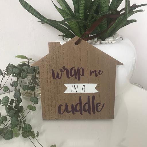 Buy & Sell Gloucestershire South Gloucestershire - Photos for Wrap me in a cuddle hanging sign