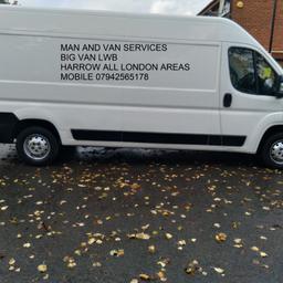 MAN AND VAN SERVICES
BIG VAN LWB
REMOVALS DELIVERIES COLLECTIONS
HARROW ALL LONDON AREAS
MOBILE 07942565178