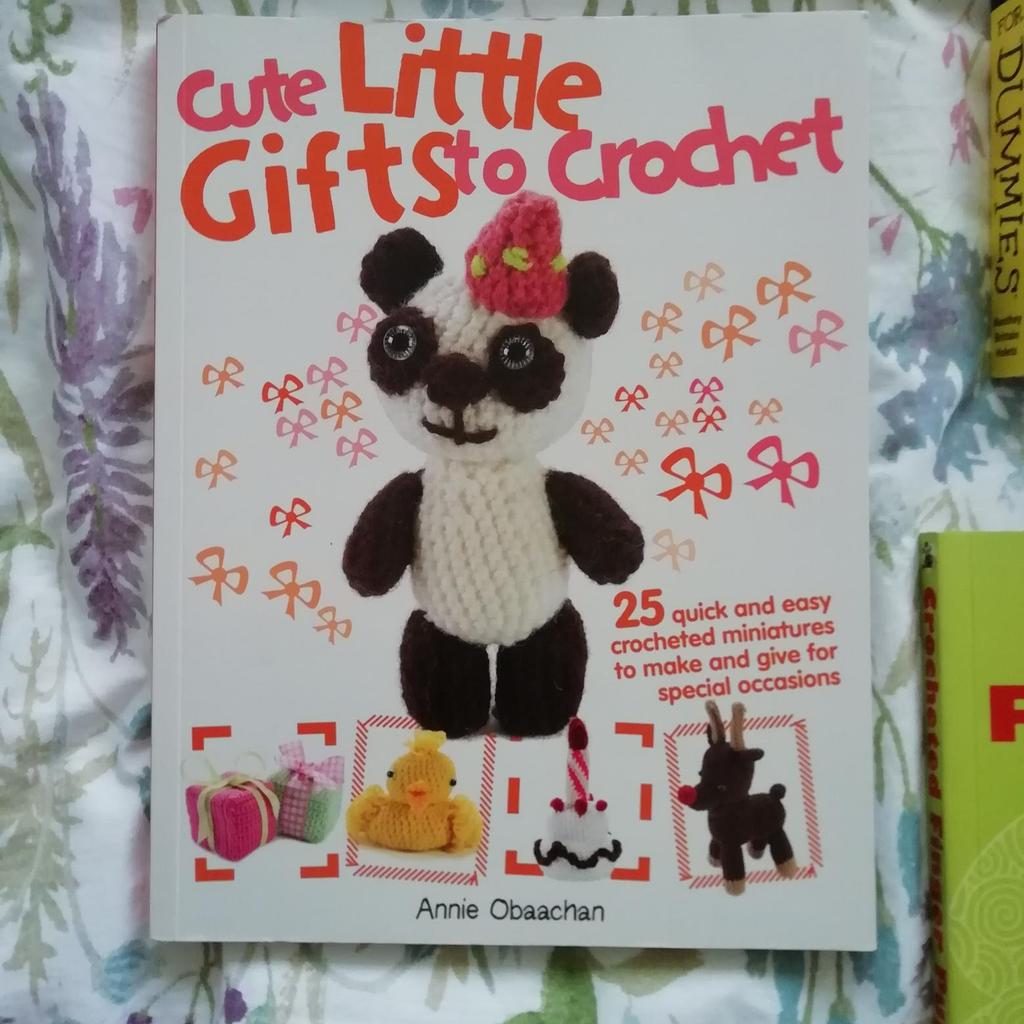Crocheting books, three as new crocheting books:

Crocheting finger puppets (£3)
Cute little gifts to crochet (£3)

Each book retails between £10 - £15

As price individually or both for £5

Purchaser to collect from an FY2 location.