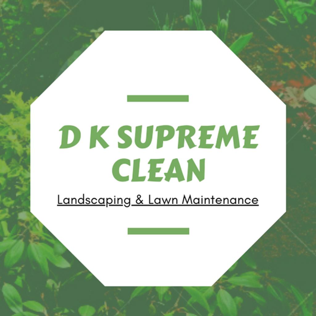 Pressure washing :

Driveways /patios
Decking
Gutter cleaning
Any outdoor surfaces

Garden maintenance :

Lawn care
Weed treatment
Hedge cutting
Garden clearance
Fence/decking staining

DK Supreme Clean Solutions is a well established Garden Services and Power Washing business that has built up an enviable reputation.

We pride ourselves on our commitment to provide a professional and speedy service at all times, whilst maintaining the highest quality of work