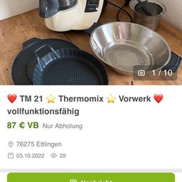 Meine Schwester verkauft einen TM21 Thermomix Vorwerk vollfunktionsfähig 
Abholung Ettlingen oder Sandhausen möglich