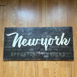 NEW, still in packaging New York City canvas. 
38x80cm 
The New York sign is 3D 

Moving house so selling various items (desk, skateboard, canvas, kitchen items, etc). 

Pick up E1 (Brick lane)