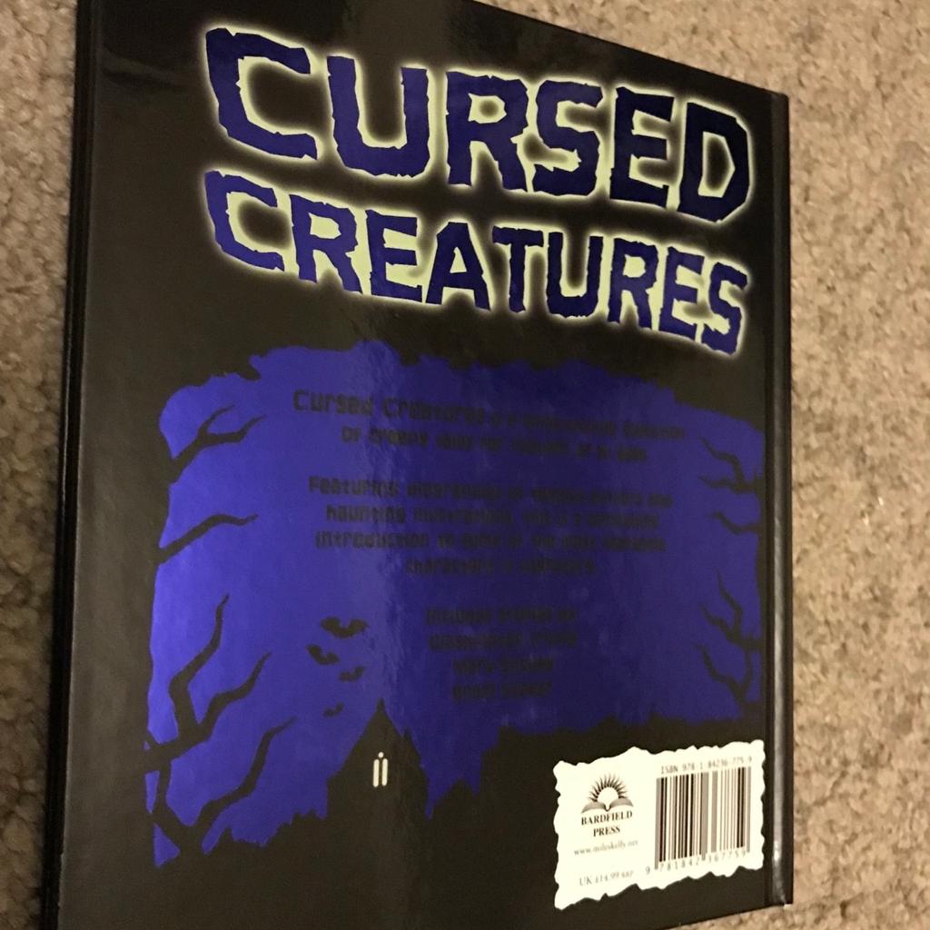 Brand new Big Book
Cursed Creatures
Tales of Horror, Mystery and the Supernatural
Retail price £14.99
Nice Present / Gift
Only £6
Reduced £3