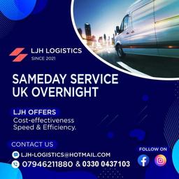 UK courier service SAME DAY man with a van nationwide From Small To Big Covered.


WE ARE LJH Logistics SAME DAY

WE COVER THE WHOLE OF THE UK

IF REQUIRED WE CAN OFFER A PREMIUM SERVICE ...


*******All our drivers are tracked*******


"A VAN ANYWHERE IN THE UK WITHIN 1 HOUR"

MAN WITH A VAN , ALL LOGISTICS,

FURNITURE , Business shipping, pallets, MODERN VEHICLE'S, WELL TRAINED DRIVERS & OPERATIVES , PACKAGES , BOXES , FREIGHT ANYTHING YOU WANT TO MOVE ? WE CAN MOVE IT. 1000s OF VANS AT OUR DISPOSAL.


Courier service SAME DAY sameday man with a van Haulage removals freight INSURED. Dispatched with SAMEDAY / 24 / 48 Hour Courier.


Kind regards

LJH Logistics