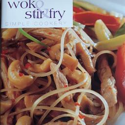 Wok & Stir fry simple cookery hardback book in excellent condition, never used! Lovely images and step by step instructions. £33+ on amazon. Byer pays delivery!