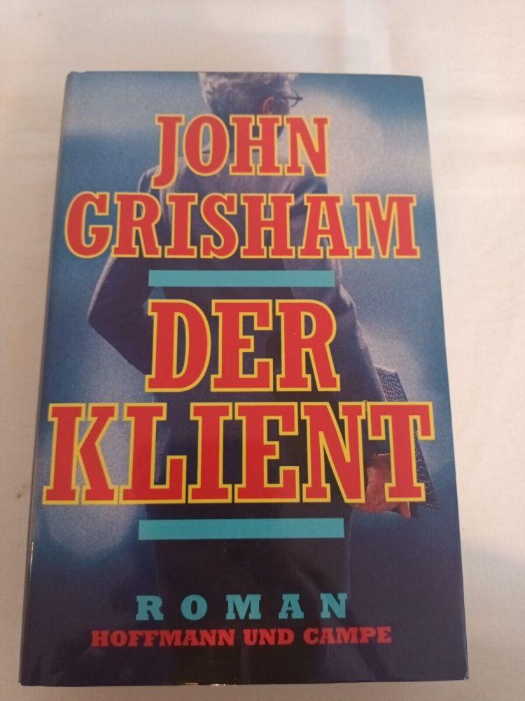 Der Klient von John Grisham (Gebunden) in 45259 Essen für 2,00 € zum ...