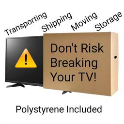 Don't Risk Breaking Your TV!

Original TV boxes for Transporting|Shipping|Moving|Storage

Box includes polystyrene

Samsung, Sony, LG, Toshiba, JVC, Philips, Hisense, Bush, TCL, Sharp, Panasonic...

Size: 19" 22" 24" 27" 32" 40" 43" 50" 55" 58" 60" 65" 70" 75"

Price from £5 - £40

From good to like new condition

Check my page for availability and price

Collection near Kennington Park, SE17 or I can deliver in the area for a charge

Also available - Monitor, electric scooter and other packaging boxes

Feel free to ask any questions you may have

Thanks