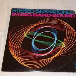 Verkaufe Schallplatte "Stereo Sensationen im Big Band Sound" in sehr gutem Zustand.