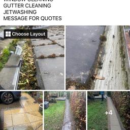 Gutter cleaning 
Windows cleaned 
Jetwashing