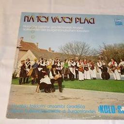 Verkaufe Schallplatte "Kolo Slavuj - Na toj vasoj placi - Kroatisches Folkloreensemble des Burgenlandes" in sehr gutem Zustand.