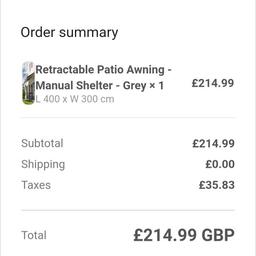 Grey manual patio awning. brand new in the box. I ordered the wrong size and then missed the return date.
Size: 400 x W 300 cm

Colour: Grey

Material: 280 g/m² polyester
Frame: Stainless aluminium
Aluminium roller: 60 mm diameter
Aluminium front bar: 47.2 x 35.6 x 1.2 mm
Steel torsion bar: 35 x 35 x 1.2 mm
Recommended installation height: 8ft-10ft (2.5m-3m)

Installation: Wall mounted

Package included
1 x Manual Patio Awning
1 x Installation Kit
1 x User Manual