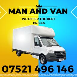 07 521 496 146 - MAN AND VAN Hire House Removals and Waste Clearance Rubbish Removal

📲 PHONE / TEXT 07 521 496 146

⭐ WE ARE HAPPY TO PROVIDE A FLEXIBLE QUOTE TODAY

⭐ ALL ENQUIRIES WELCOME

🕒 AVAILABLE MONDAY - SUNDAY

✔️ HOUSE REMOVALS

✔️ BUSINESS & OFFICE REMOVALS

✔️ SINGLE ITEM DELIVERIES

✔️ SELF LOAD STARTING FROM £25 PER HOUR

♻️ LICENSED TO CLEAR WASTE/RUBBISH AND UNWANTED ITEMS

💷 PAYMENTS ACCEPTED VIA

➔ CASH

➔ DEBIT/CREDIT CARD CONTACTLESS

➔ BANK TRANSFER

THANK YOU