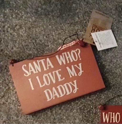 Buy & Sell Gloucestershire South Gloucestershire - Photos for Santa who I love my daddy sign festive