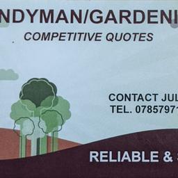 HANDYMAN/GARDENING SERVICES
•Competitive quotes
•Reliable & safe
•Own van - small to medium items delivered
•Contact Julian
•25 years experience
•All jobs consider …