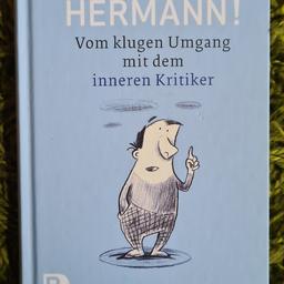 Verkaufe dieses Buch "Hermann!
Vom klugen Umgang mit dem inneren Kritiker" von Tom Diesbrock

Isbn: 978-3-8436-0035-4

Es ist ganz neu!

Versand als Warensendung für 1,95 möglich!