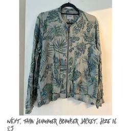 NEXT THIN SUMMER BOMBER JACKET 
SIZE 16

£5 cash

Collection only from Watford/South Oxhey area
