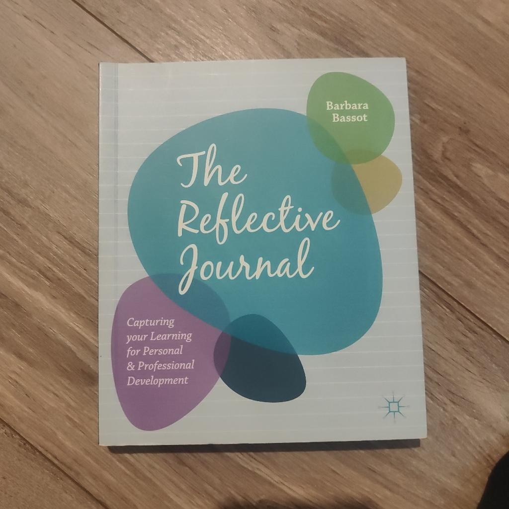 The Reflective Journal Book by Barbara Bassot
- Paperback
Excellent book suited for students and practitioners in:
- Nursing, Midwifery and allied Health Professions
- Social work
- Counselling and Psychotherapy
- Teaching and learning support
- Career guidance and advice work
- Youth and community work
- Business and management
