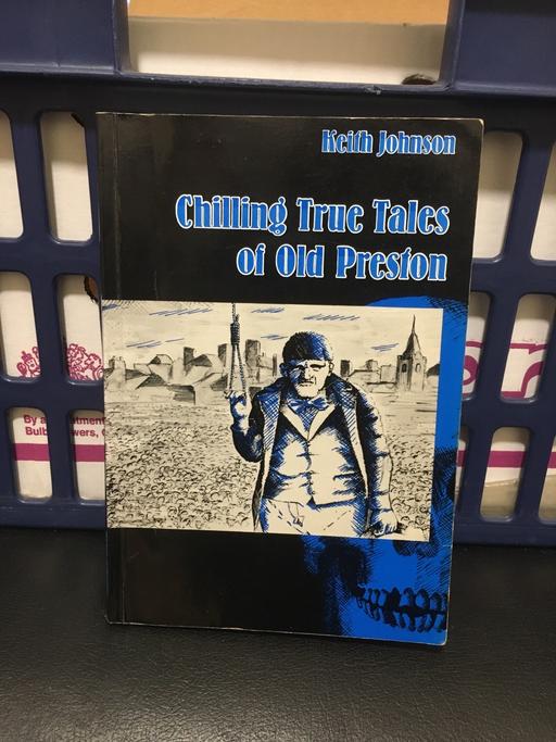 Buy & Sell Lancashire South Ribble - Photos for Chilling true tales of old Preston - Book