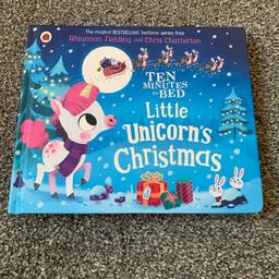 Ten Minutes To Bed Little Unicorn’s Christmas book by Rhiannon Fielding and Chris Chatterton. Lovely rhyming book, hard back, like new. 

If postage is required, postage costs will be extra.