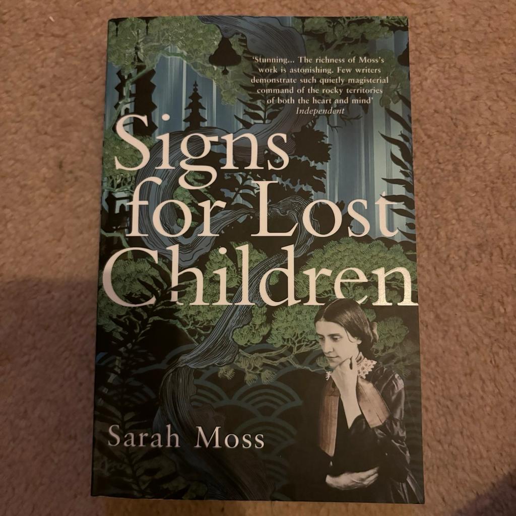 Signs for Lost Children book by Sarah Moss
Fiction
Originally £8.99
Excellent condition
Bargain
Bundle discounts available
Synopsis:
Only weeks into their marriage a young couple embark on a six-month period of separation. Tom Cavendish goes to Japan to build lighthouses and his wife Ally, Doctor Moberley-Cavendish, stays and works at the Truro asylum. As Ally plunges into the institutional politics of mental health, Tom navigates the social and professional nuances of late 19th century Japan., With her unique blend of emotional insight and intellectual profundity, Sarah Moss builds a novel in two parts from Falmouth to Tokyo, two maps of absence; from Manchester to Kyoto, two distinct but conjoined portraits of loneliness and determination. An exquisite continuation of the story of Bodies of Light, Signs for Lost Children will amaze Sarah Moss's many fans

ISBN 9781847089137