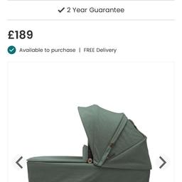 Mamas & Papas Strada Carry Cot Bassinet Ivy (Green)

Brand New

Never Used

Colour: Green ‘Ivy’ carrycot in excellent condition.
Supports up to 9kgs (approx 19lbs)