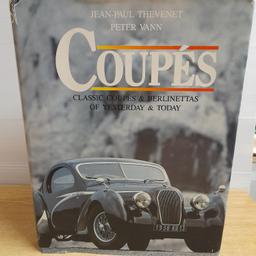 COUPÉS:
Classic Coupés & Berlinettas of Yesterday & Today
Fantastic Book!
Great Photographs Throughout

*Postage possible at buyer's expense with payment by PayPal please so buyer protection will apply