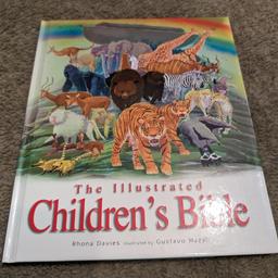 Brand new and unused Illustrated Children's Bible. 
No time wasters please
Collection only