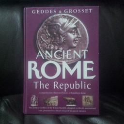 ANCIENT ROME THE REPUBLIC. HARDBACK BOOK. (CASH ON COLLECTION ONLY, FROM CLEVELEYS).