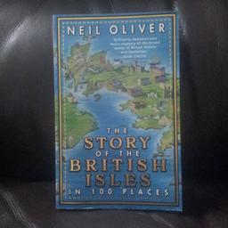 THE STORY OF THE BRITISH ISLES IN 100 PLACES. PAPERBACK BOOK. (CASH ON COLLECTION ONLY, FROM CLEVELEYS).