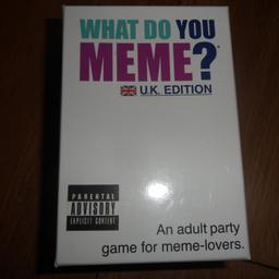 WHAT DO YOU MEME? ADULT CARD GAME IN EXCELLENT CONDITION AS IT HAS HARDLY BEEN USED. PICK UP FROM M40 1NS OR POSTAGE WOULD BE £3.49