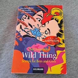 Wild Thing 
von Paul Joannides, Goldmannverlag
Sextips for Boys and Girls