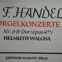 folgendes wird verkauft...

Klaviernoten Pianobuch Orgelheft G.F. Händel Orgelkonzerte B-Dur opus4 Helmuth Walcha Edition Schott 3806

Schaut euch unbedingt auch meine anderen Anzeigen an - es sind viele weitere online. 

Und speichert euch meinen Account unter den Favoriten ab, weil dann bekommt ihr auch alle Änderungen und neue Inserate mit. :-)