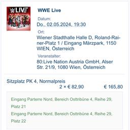 Tickets für WWE-Show Wien 2.5.2024, da ich leider aufgrund einer Operation nicht hingehen.