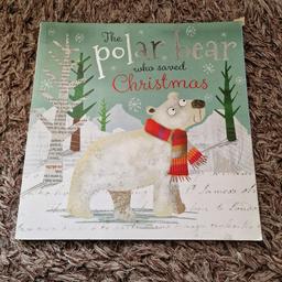 Polar Bear Who Saved Christmas Book.

Good Condition